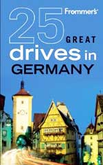 Frommer's 25 Great Drives in Germany