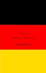 The Marling Menu Master for Germany A Comprehensive Manual for Translating the German Menu into American English by William E. Marling