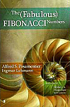 The Fabulous Fibonacci Numbers (Hardcover) by Alfred S. Posamentier (Author), Ingmar Lehmann (Author)