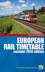 European Rail Timetable Summer 2010 Independent Travellers Edition Thomas Cook